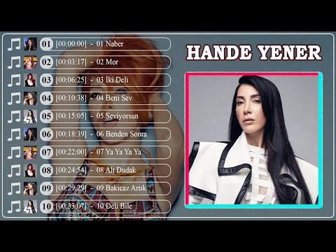 Hande Yener En İyi 10 Şarkı - EN ÇOK İZLENEN 2023 - TÜRKÇE POP - POP ŞARKILAR - POP ŞARKILAR 2023.