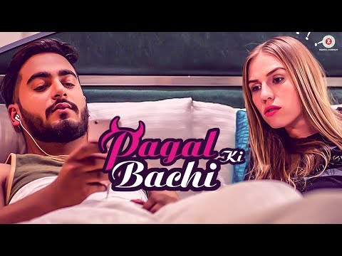 Aishmeet Arora Pagal ki ba...