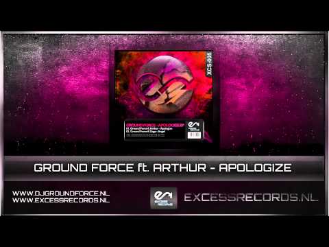 Ground Force ft Arthur-Apologize