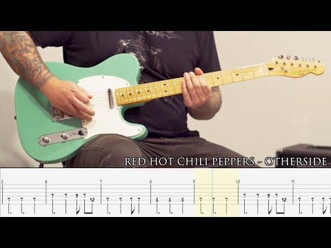 RED HOT CHILI PEPPERS - Otherside [GUITAR COVER + TAB]