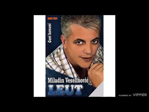 Miladin Veselinovic Leut - Djedov zavjet - (Audio 2011)