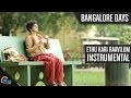 Ethu Kari Raavilum Instrumental Bangalore Days Dulquer Salman Parvathy Menon Full Song HD