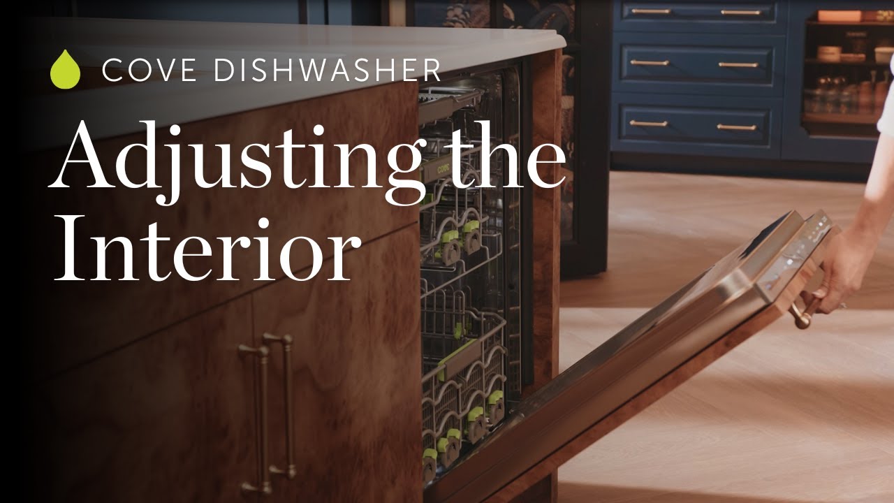 Cove Dishwasher – Adjusting the Interior