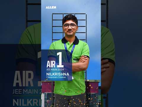 ???? ALLEN is Building What? Champions with AIR-1 like Nilkrishna! JEE Main 2024 Result
