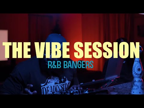 THE VIBE SESSION- R&B HITS PLAYLIST  (Drake , PartyNextDoor, SZA Brent Faiyaz &  More)