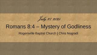 Romans 8:4 - Mystery of Godliness