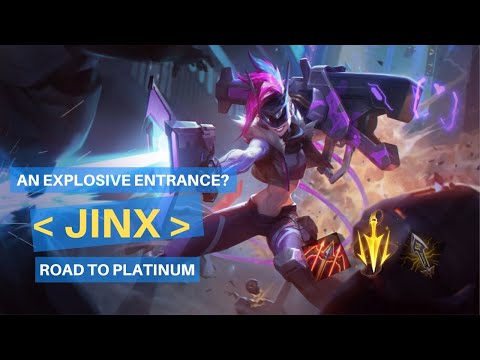 EARLY INVADE, EXPLOSIVE ENTRANCE! SEASON 10 JINX GAMEPLAY - Road to Platinum