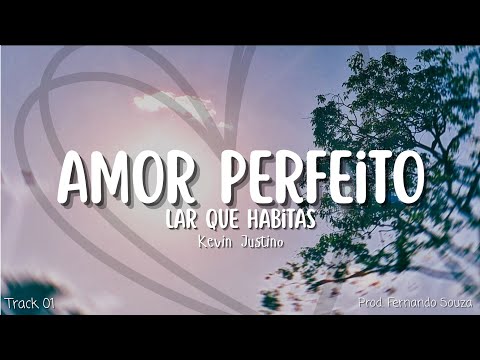 Não Há Outro Amor - Kevin Justino