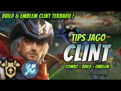 CARA MAIN CLINT TERBARU ! BUILD & EMBLEM CLINT TERSAKIT 2024 ! | CLINT GOLD LANE GAMEPLAY