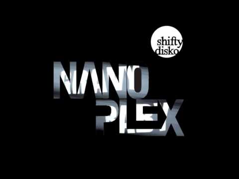 Nanoplex - Baby Gravy [Shifty Disko]