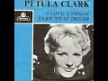 Petula Clark : I Love A Violin