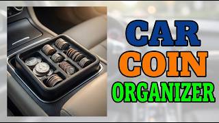 TOP 5 Best Coin Organizer For Car 2026 | Coin Organizer For Car That Actually Saves Time