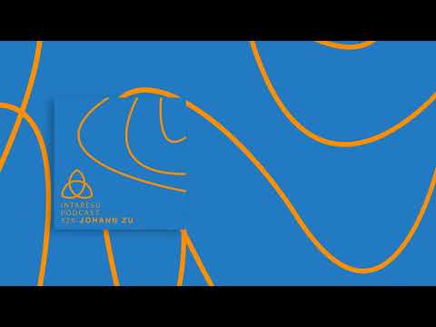 Intaresu Podcast 529 - Johann ZU