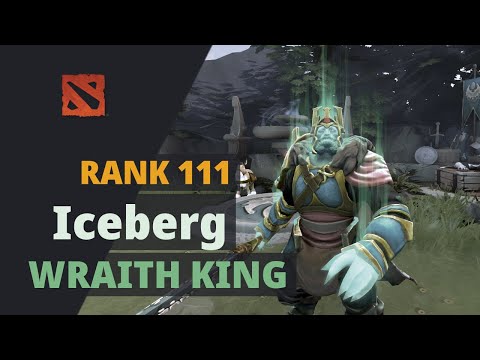Iceberg (Rank 111) plays Wraith King Dota 2 Full Game