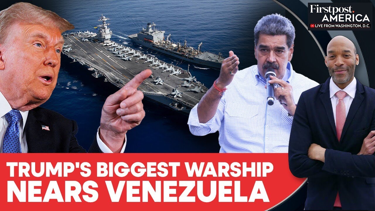Trump Deploys Largest Warship to Caribbean as Tensions With Maduro Escalate | Firstpost America