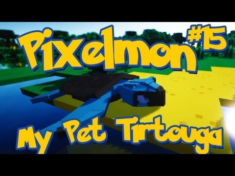Pixelmon Minecraft Pokemon Mod Season 2 Lets Play! Episode 15 - My Pet Tirtouga