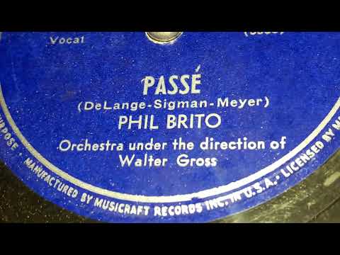 Phil Brito - Passé (1946)