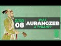 The Legacy of Aurangzeb Alamgir, a Great Emperor or an Intolerant Bigot? | Al Muqaddimah