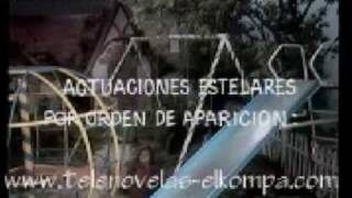 MUNDO DE JUGUETE - Entrada de la Telenovela