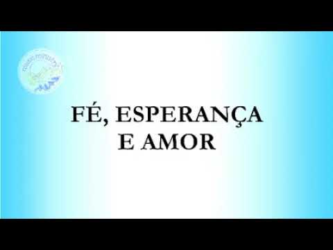 Fé, Esperança E Amor - Bárbara Pistila