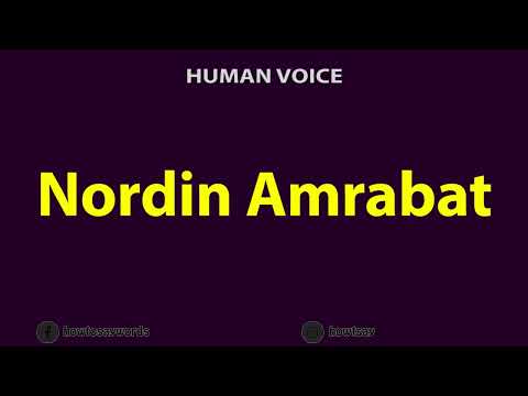 How To Pronounce Nordin Amrabat