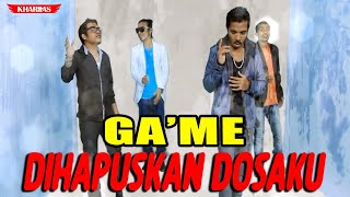 Download lagu DIHAPUSKAN DOSAKU - GA'ME | Lagu Rohani mp3 Download lagu DIHAPUSKAN DOSAKU - GA'ME | Lagu Rohani mp3