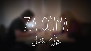 Video Jirka Štec - ZA OČIMA (official video)