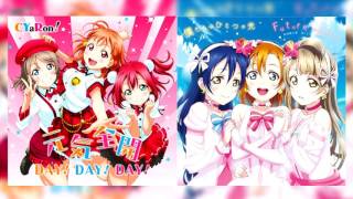 Genki Zenkai DAY! DAY! DAY! x Future Style (Mashup) | CYaRon x μ's