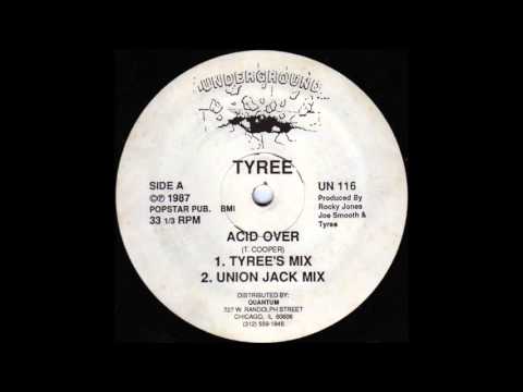 Tyree - Acid Over (Original Mix) (1987)