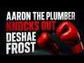 I Knocked Out Deshae Frost In 40 Seconds He Wasn T Ready