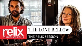 The Lone Bellow l 9/15/17 l Relix Studio Sessions