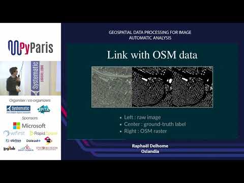 PyParis 2018 - Geospatial data processing for image automatic analysis
