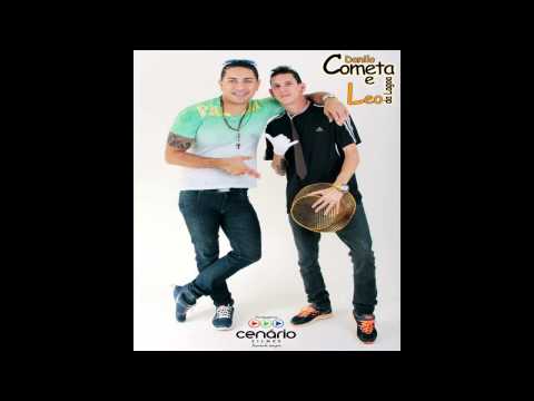 MC DANILO COMETA E LÉO DA LAGOA - SE LIGA COMÉDIA - MÚSICA NOVA