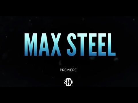 Max Steel – Showtime Theatricals