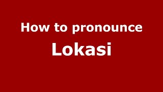 How to pronounce Lokasi
