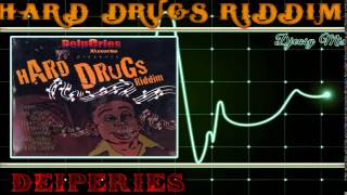 Hard Drugs Riddim Mix 2005 [Delperies] mix by djeasy