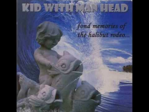Kid With Man Head - Found