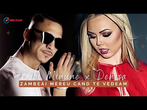 Babi Minune ❌ Denisa - Zambeai mereu cand te vedeam [Videoclip Oficial] 2023
