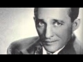 I've Got The World On A String Bing Crosby