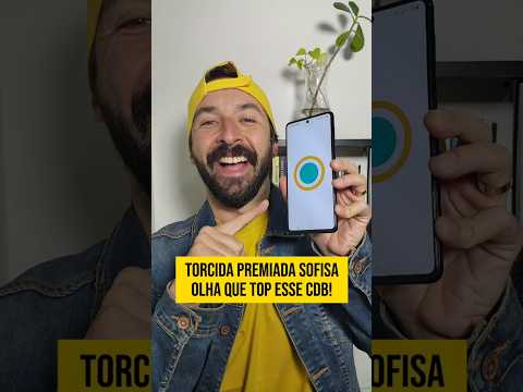 Olha esse CDB do Sofisa! 😮🔥🙌🏼