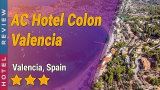 AC Hotel Colon Valencia hotel review | Hotels in Valencia | Spain Hotels