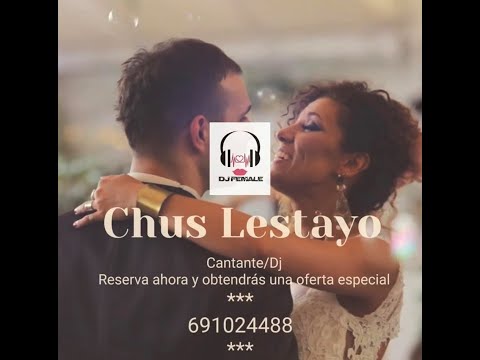 Vídeo Dj Cantante Profesional Chus 1