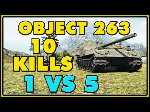 World of Tanks | Object 263 - 10 Kills - 9.9K Damage
