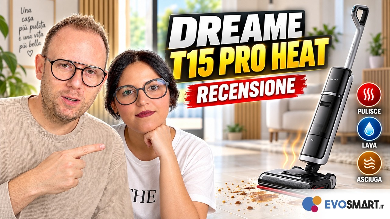 Dreame T15 Pro Heat mi ha sorpreso: acqua calda, lavaggio e asciugatura!