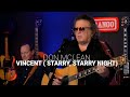 Don McLean - Vincent (Starry Starry Night) - Live at 615 Hideaway