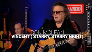 Don McLean - Vincent (Starry Starry Night) - Live at 615 Hideaway