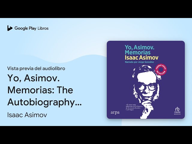 Vídeo relacionado con Yo, Asimov. Memorias