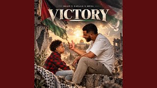 Victory (feat. Zayaan &amp; Musa)