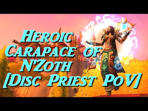 Heroic Carapace of N'Zoth [Discipline Priest PoV]