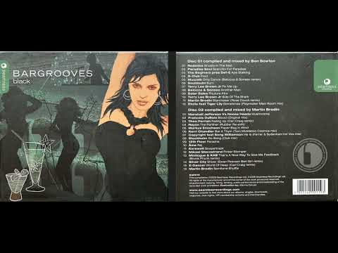 Bargrooves, Black (Disc 2) (2006) (Deep / Chill House Mix Album) [HQ]